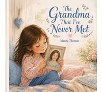 The Grandma That I’ve Never Met