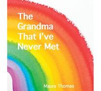 The Grandma That I've Never Met