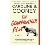 The Grandmother Plot by Caroline B Cooney Caroline B Cooney (Auteur)