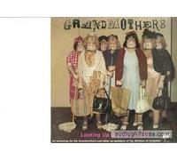 The Grandmothers - Looking Up Granny's Dress