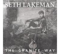 The Granite Way by Seth Lakeman [CD] NEUF