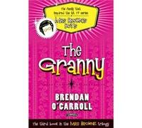 The Granny O,carroll, Brendan (Auteur)