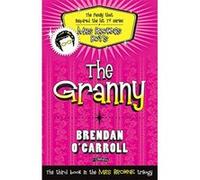 The Granny O,carroll, Brendan (Auteur)