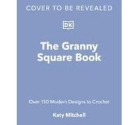 The Granny Square Book