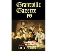 The Grantville Gazette, The Ring of Fire Eric Flint (Auteur)