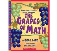 The Grapes of Math by Greg Tang & Illustrated by Harry Briggs Greg Tang (Auteur)