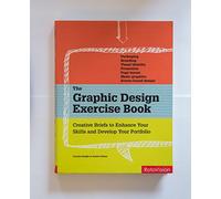 The Graphic Design Exercise Book /anglais