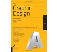 The Graphic Design Reference & Specification Book
