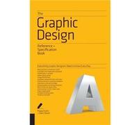 The Graphic Design Reference Specification Book by Aaris SherinIrina LeePoppy Evans Sherin (Auteur)