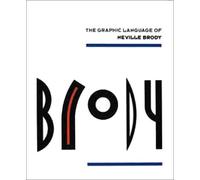 The Graphic Language of Neville Brody