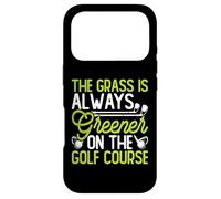 The Grass is Always Greener on The Golf Course Coque pour iPhone 17 Pro