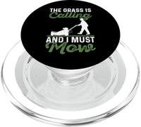 The Grass is Calling and I Must Mow PopSockets PopGrip pour MagSafe