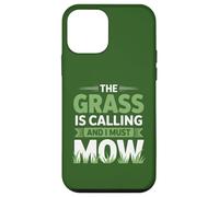The Grass is Calling and I Must Mow Yard Work Humour Coque pour iPhone 12 Mini