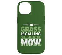 The Grass is Calling and I Must Mow Yard Work Humour Coque pour iPhone 14