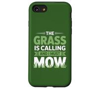 The Grass is Calling and I Must Mow Yard Work Humour Coque pour iPhone SE (2020) / 7/8