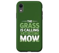 The Grass is Calling and I Must Mow Yard Work Humour Coque pour iPhone XR