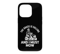 The Grass is Calling I Must Mow Lawnmower Rider Père Humour Coque pour iPhone 13 Pro