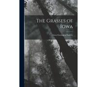 The Grasses Of Iowa