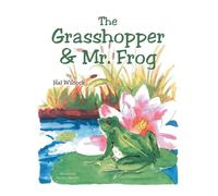 The Grasshopper and Mr. Frog