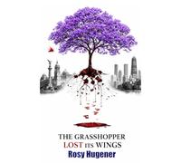 The Grasshopper Lost Its Wings