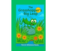 The Grasshopper's Big Leap