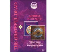 The Grateful Dead : Anthem to Beauty