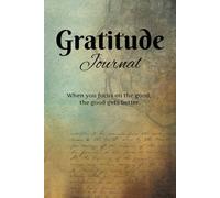 The Gratitude Journal: A Year of Thanks
