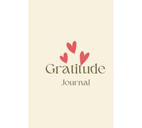 The Gratitude Journal For Both Kids and Teenagers: 6 x 9 inch Size Quarterly (3 Months) covering Book