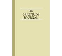 The Gratitude Journal for Women: Cultivate Gratitude and Joy with This 90-Day Writing Journey