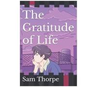 The Gratitude Of Life: Finn's Story