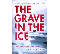 The Grave in the Ice: The international bestselling, award-winning thriller
