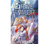 The Grave of Valor: A Reincarnation Progression Fantasy