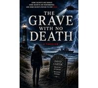The Grave with no Death