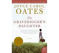The Gravedigger's Daughter, P.S. Joyce Carol Oates (Auteur)