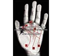 The Graven Palm - A Manual Of The Science Of Palmistry
