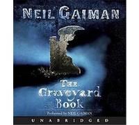 The Graveyard Book Neil Gaiman (Auteur)