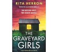 The Graveyard Girls: A totally gripping serial killer thriller