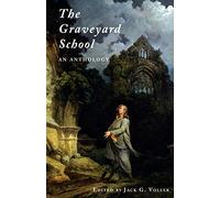 The Graveyard School: An Anthology