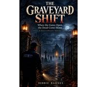 The Graveyard Shift