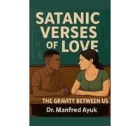 The Gravity Between Us (Satanic Verses Of Love)