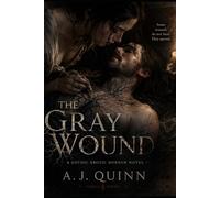THE GRAY WOUND: Healer. Lover. Executioner. This is the work.