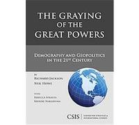 The Graying Of The Great Powers Richard Jackson (Auteur)