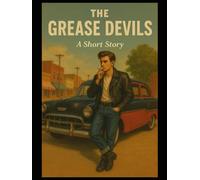 The Grease Devils