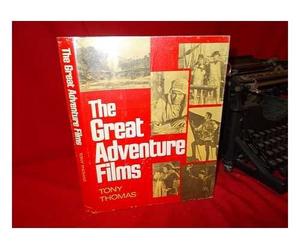 The Great Adventure Films / by Tony Thomas