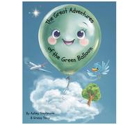 The Great Adventures Of The Green Balloon