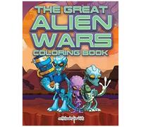 The Great Alien Wars Coloring Book