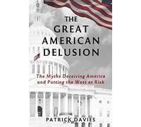 The Great American Delusion