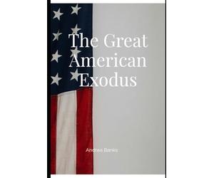 The Great American Exodus