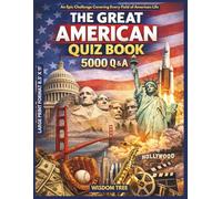 The Great American Quiz Book - 5000 Q & A: An Epic Challenge Covering Every Field of American Life