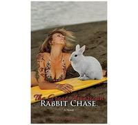 The Great American Rabbit Chase
